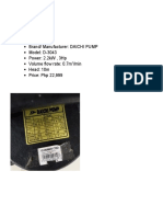 Pump Brand/ Manufacturer: DAICHI PUMP Model: D-3043 Power: 2.2kW, 3Hp Volume Flow Rate: 0.7m /min Head: 10m Price: PHP 22,999