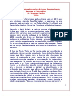 225 PEQUENAS EXPLANAÇÕES SOBRE PSICOSE ,ESQUIZOFRENIA, NEUROSE E PSICANALISE.