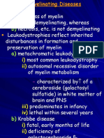 CNS Degeneration, Demyelination an