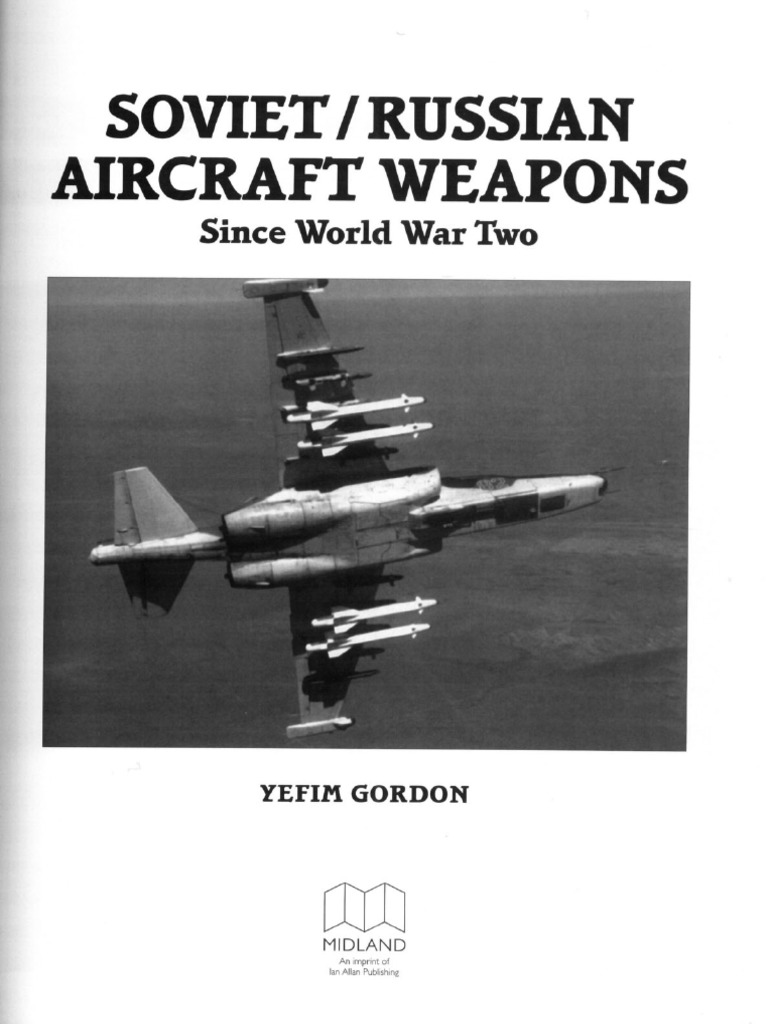 SOVIET/RUSSIAN AIRCRAFT WEAPONS 洋書 Midland Publishing - Soviet-Russian Aircraft Weapons Since World