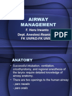 Airway Management: F. Heru Irwanto Dept. Anestesi-Reanimasi FK Unpad-Fk Unsri