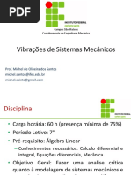 Vibrações Mecânicas - Fundamentos de Vibrações - Parte 1