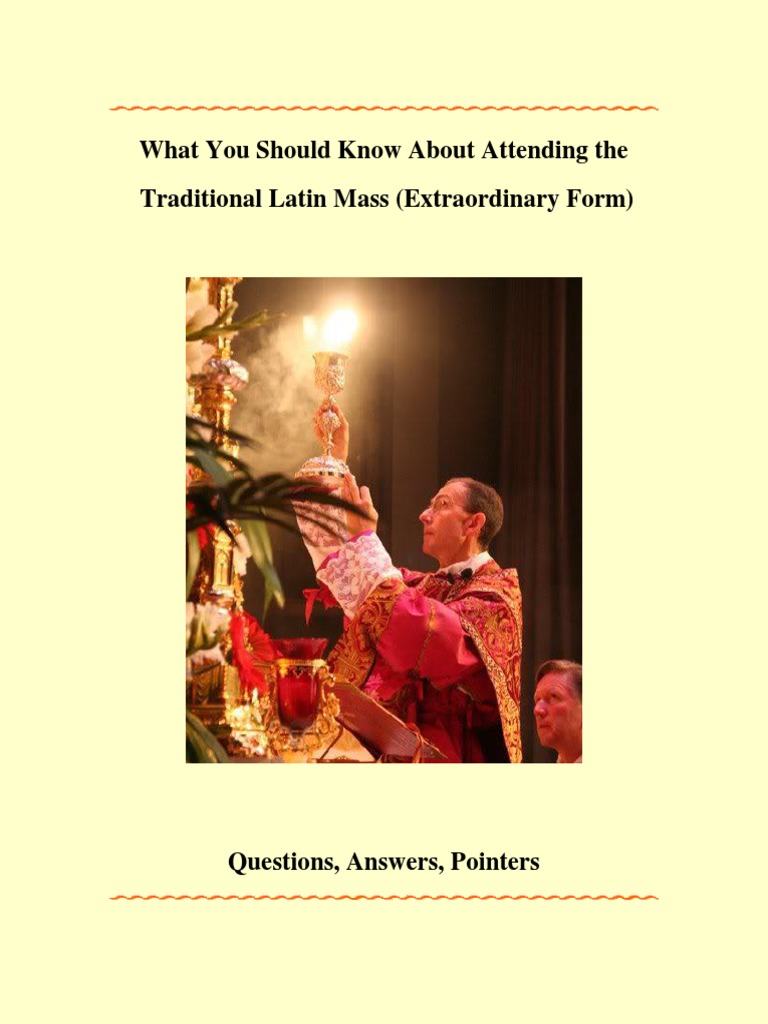 What You Should Know About Attending The Traditional Latin Mass ...