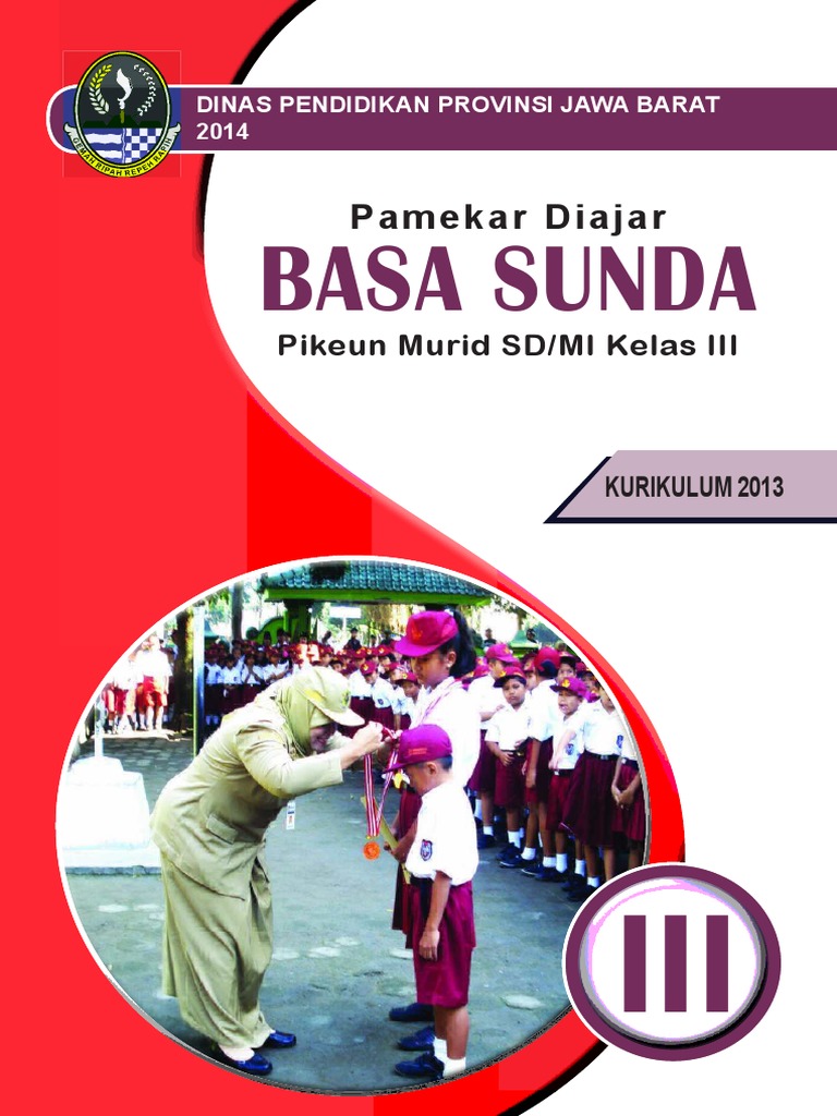 Buku Siswa Kelas 3 SD Bahasa Sunda Buku Siswa Kelas 3 SD Bahasa Sunda