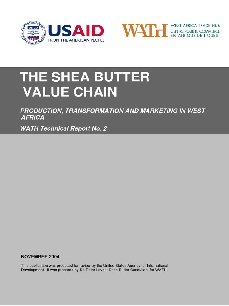 The Shea Butter Value Chain Production, Transformation, and Marketing