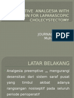 Preemptive Analgesia With Ketamin For Laparascopic Cholecystectomy