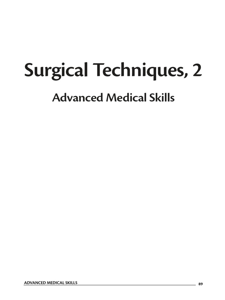 Advanced Surgical Techniques Overview | PDF | Surgical Suture | Abdomen