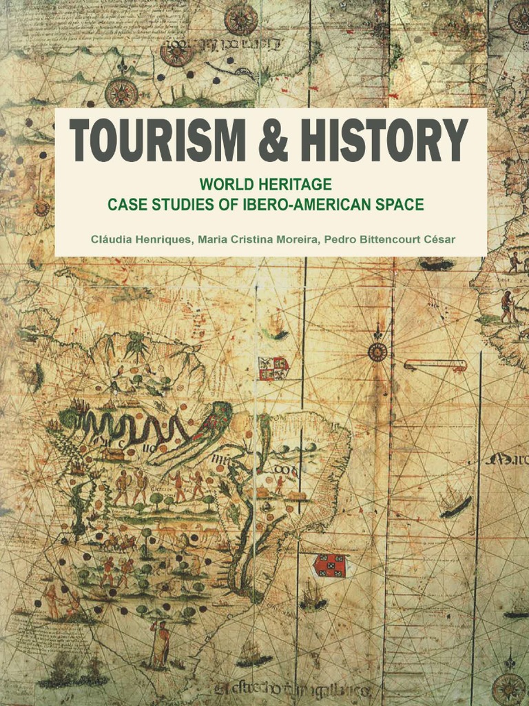 Tourism And History World Heritage Monuments Of Ibero