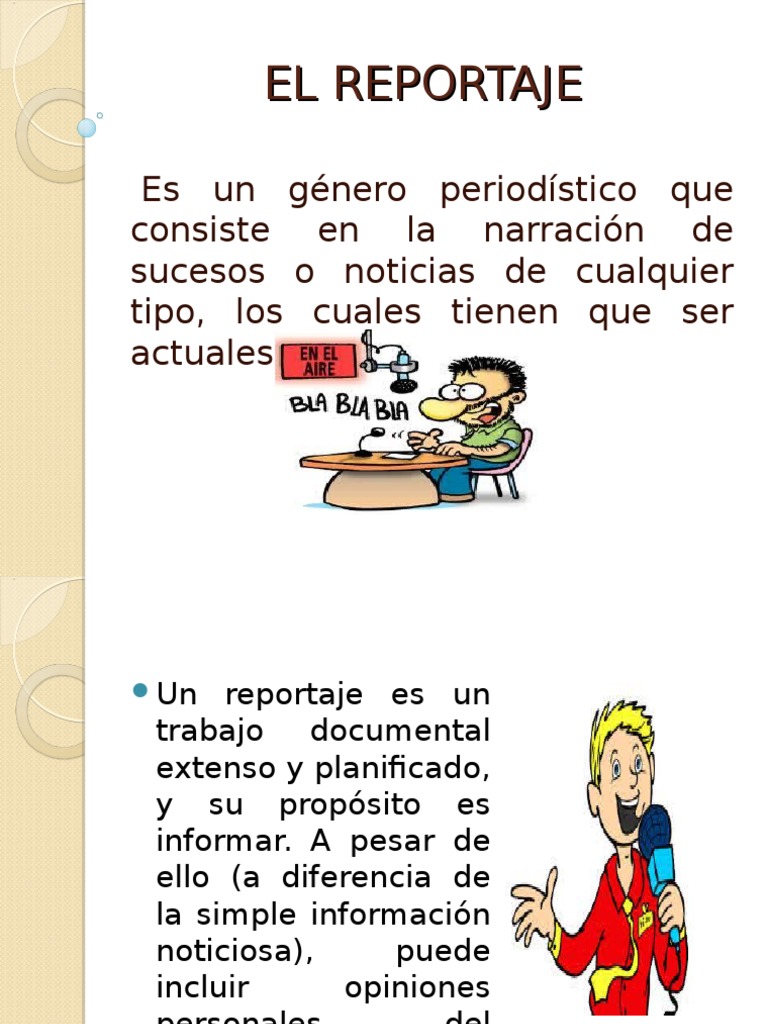 EL_REPORTAJE.ppt Periodismo Ciencia (general) Prueba