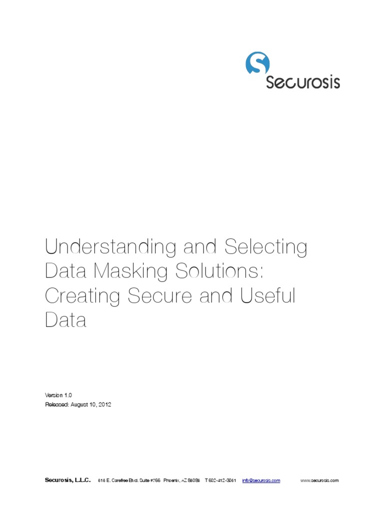 Understanding and Selecting Data Masking Solutions: Creating Secure and ...