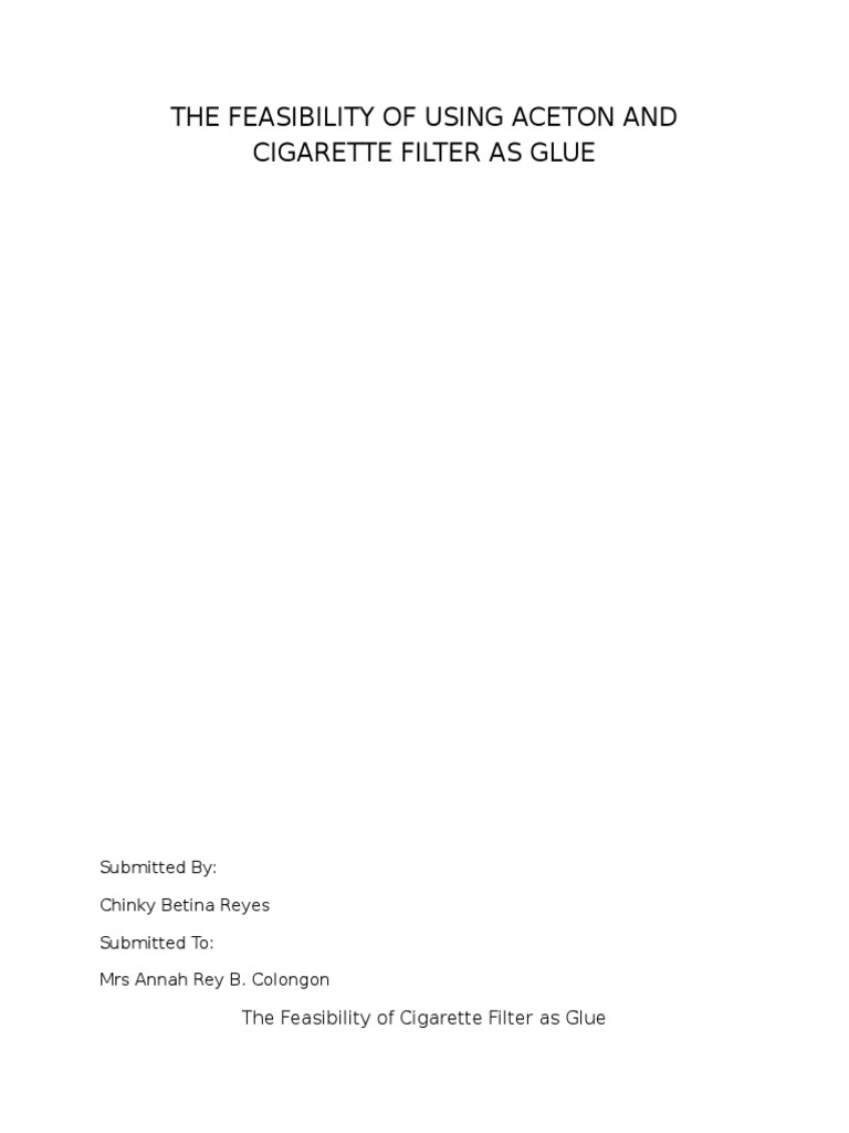The Feasibility of Using Aceton and Cigarette Filter As Glue PDF