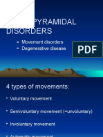 Extrapyramidal Disorders: Movement Disorders Degenerative Disease