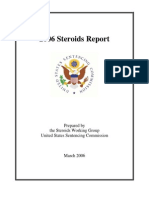 2006 Steroids Report: Prepared by The Steroids Working Group United States Sentencing Commission