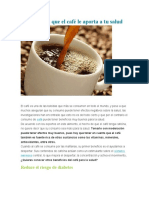 Beneficios Que El Café Le Aporta A Tu Salud