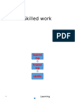 Skilled Work