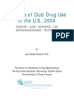 Patterns of Club Drug Use in The U.S., 2004: Ecstasy - GHB - Ketamine - LSD Methamphetamine - Rohypnol