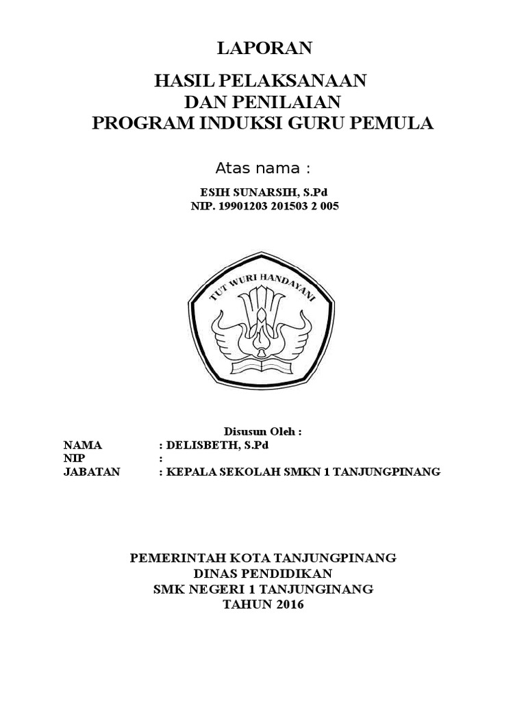 Laporan Hasil Pelaksanaan Dan Penilaian Program Induksi Guru Pemula