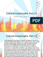 Cultural Catastrophe Part 11