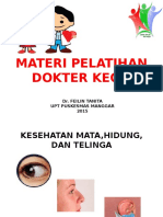 Dokcil-Kes Mata Hidung Telinga