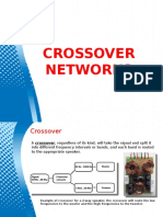 Crossover Networks Explained