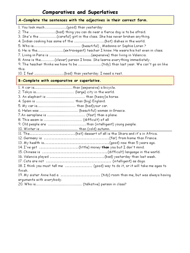 Comparatives and Superlatives the sentences with the