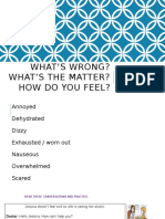What'S Wrong? What'S The Matter? How Do You Feel?: Going To The Doctor - Giving Advice