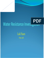 Water Resistance Investigation