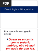 Deontologia e Ética Jurídica- Ética Geral