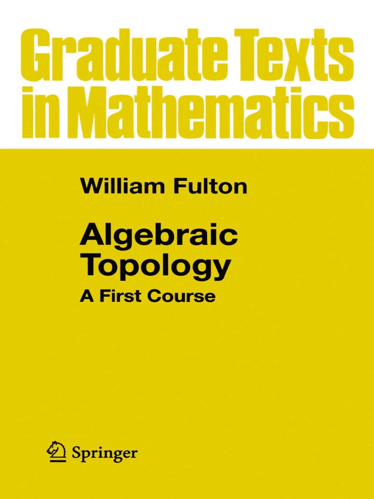 ALGEBRAIC TOPOLOGY A FIRST COURSE WILLIAM FULTON PDF intelligence overview