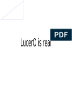 LucerO is Real