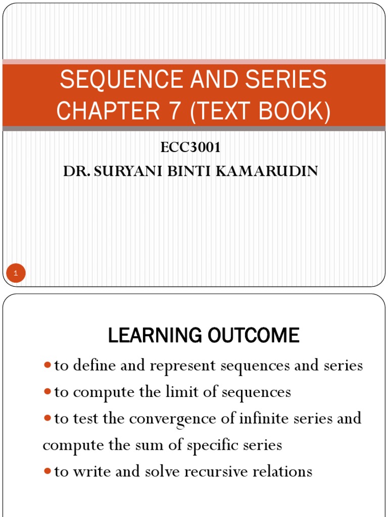 Sequence and Series Chapter 7 (Text Book) : ECC3001 Dr. Suryani Binti ...