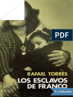 Los Esclavos de Franco - Rafael Torres