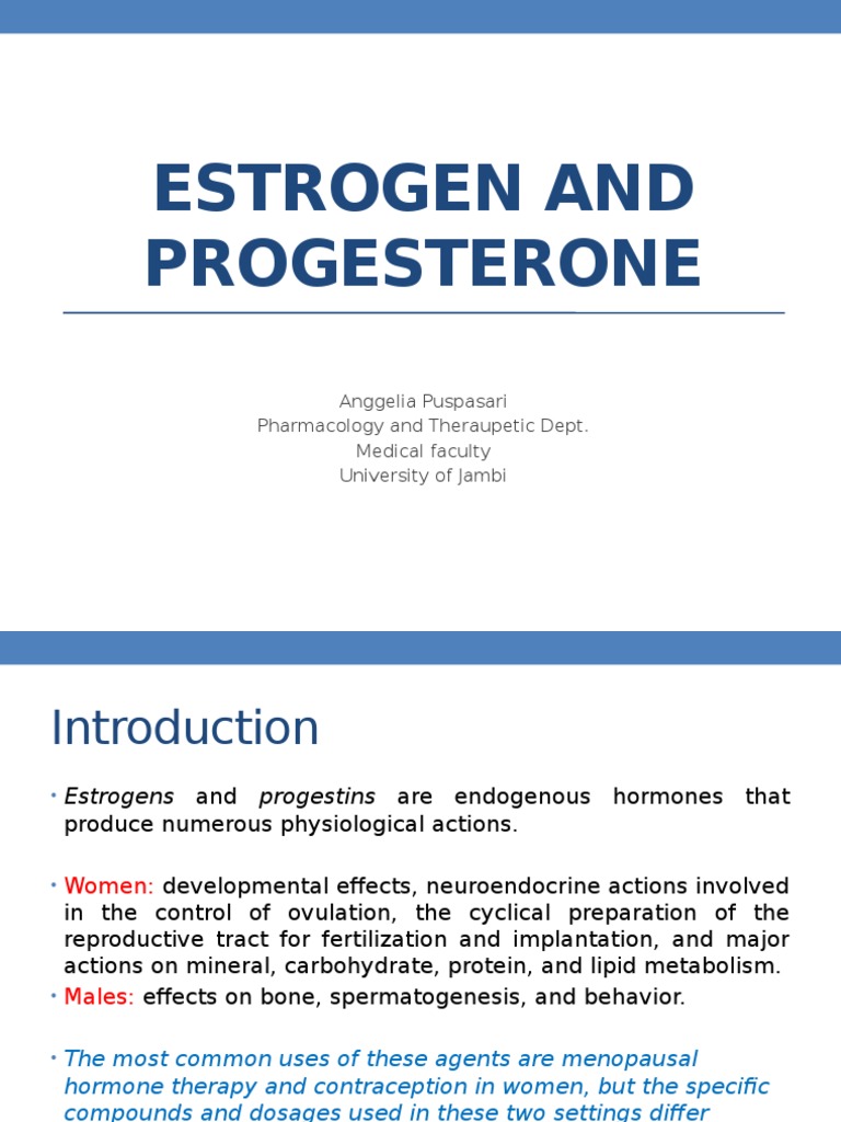 Estrogen and Progesterone Overview | PDF | Estrogen | Progesterone