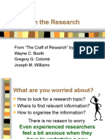 Early in The Research: From "The Craft of Research" by Wayne C. Booth Gregory G. Colomb Joseph M. Williams