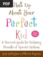 Download Shut Up About Your Perfect Kid by Gina Gallagher and Patricia Konjoian - Excerpt by Gina Gallagher SN34237863 doc pdf