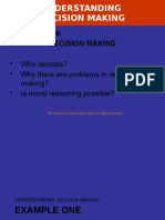 Decision Making: - Who Decides? - Why There Are Problems in Decision Making? - Is Moral Reasoning Possible?