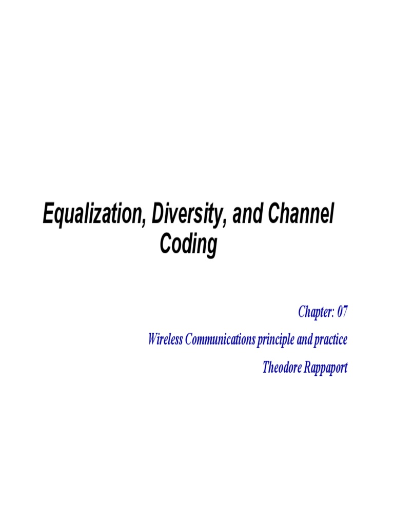 Equalization, Diversity, and Channel Coding Wireless Communications