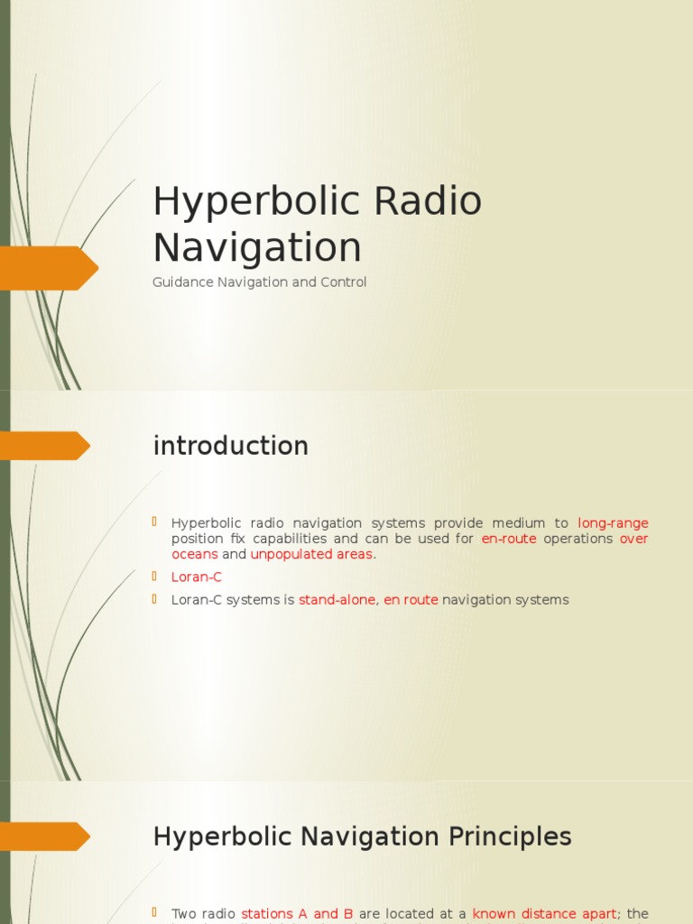 Hyperbolic Radio Navigation Principles and Operation of LoranC