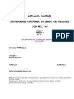 Manualul Calităţii Standard de Referinţă: SR en Iso /cei 17025/2005 Cod: MCL - 01