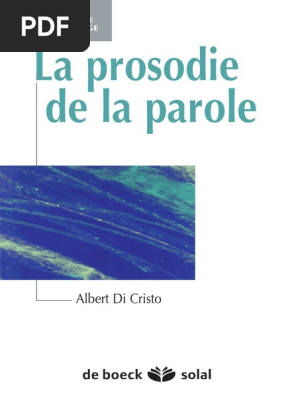 La Prosodie De La Parole Albert Di Cristo - 