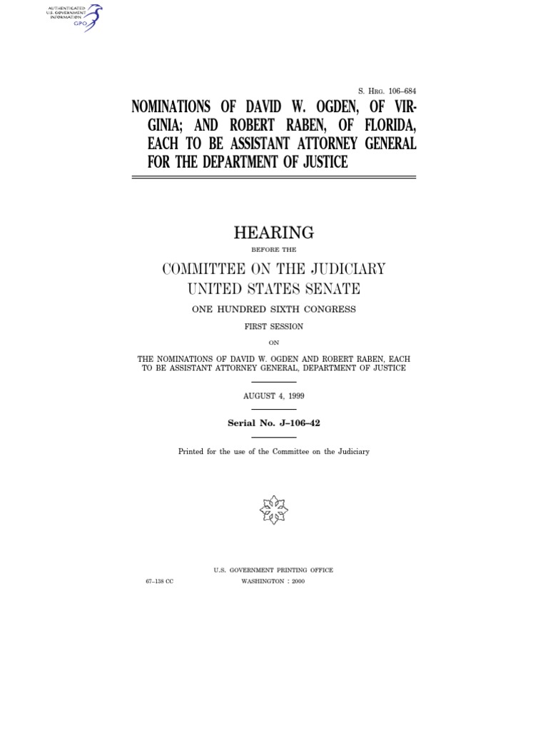 Nominations of David W. Ogden, of Vir-Ginia and Robert Raben, of ...