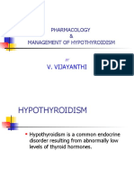 V. Vijayanthi: Pharmacology & Management of Hypothyroidism