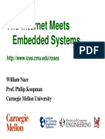 The Internet Meets Embedded Systems: William Nace Prof. Philip Koopman Carnegie Mellon University