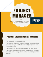 Project Manager: By: Rossy Rachmawati Kusuma Putri 3 M R K 1 / 1 3 4 1 3 2 0 0 4 4