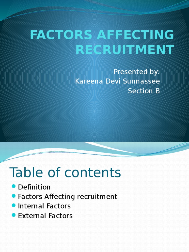 Factors Affecting Recruitment | PDF | Recruitment | Human Resources