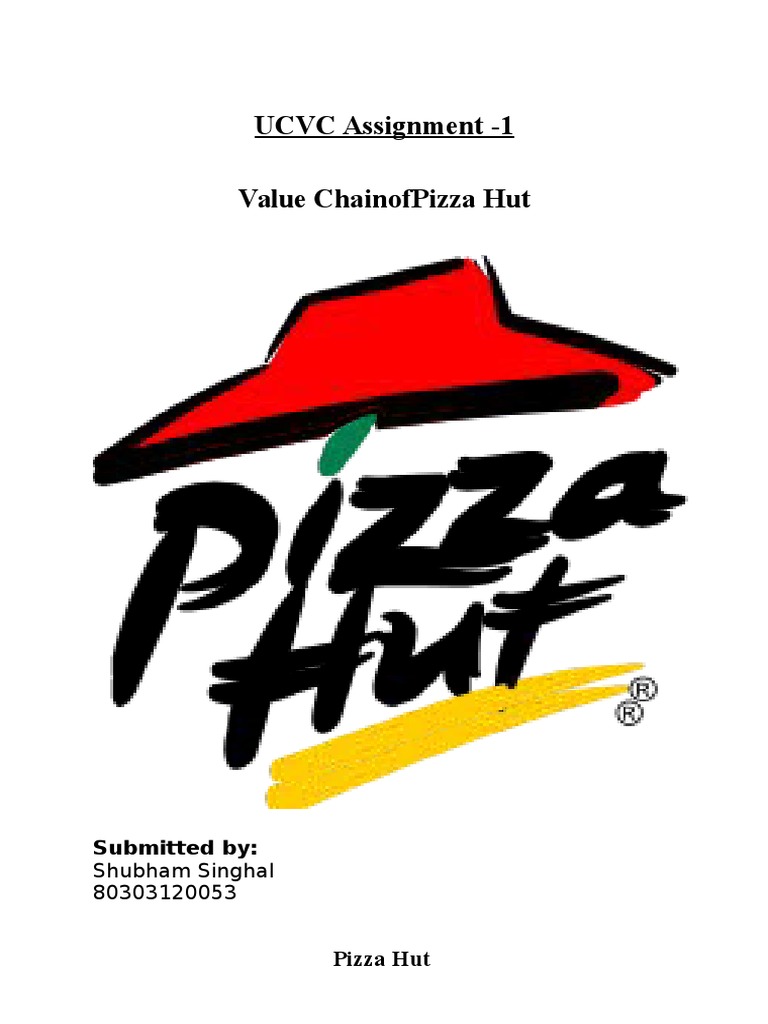 Ucvc Assignment - 1 Value Chainofpizza Hut | PDF