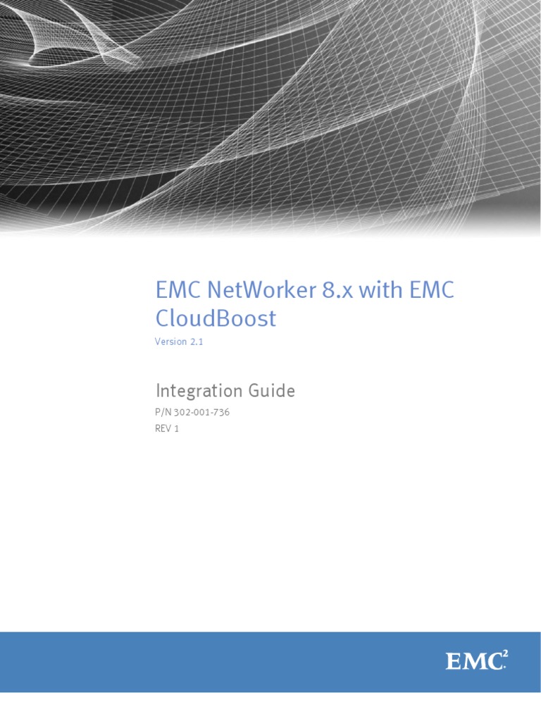 CloudBoost Docu71141 NetWorker 8.x With EMC CloudBoost 2.1 Integration ...