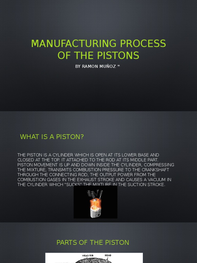 Manufacturing Process of The Pistons PDF Piston Cylinder (Engine)