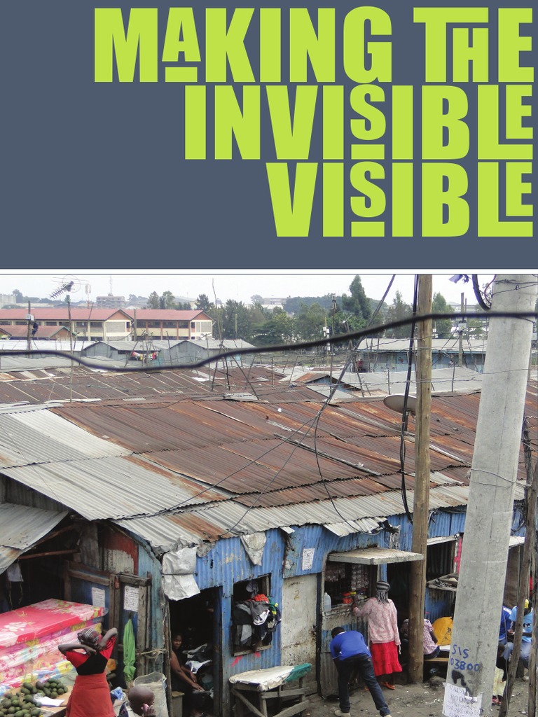 Making The Invisible Visible | PDF | Slum | Economies