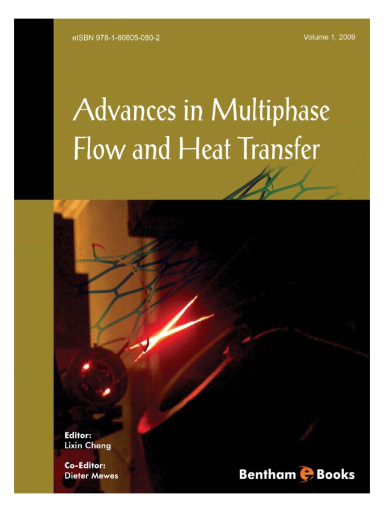 Lixin Cheng Dieter Mewes Advances in Multiphase Flow and Heat Transfer ...